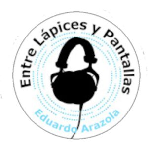 Entre Lápices y Pantallas